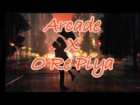 Arcade x O Re Piya (Slowed + Reverb Version) | RelaX-LofI