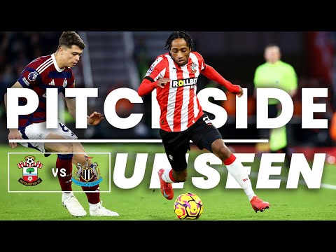 PITCHSIDE UNSEEN: Southampton 1-3 Newcastle United | Premier League