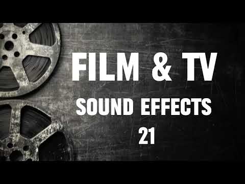 Film & TV Sound Effects - 21 | Free Sound Effects | No Copyright for Videos