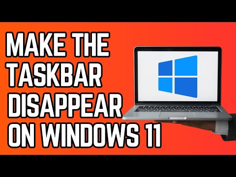 How to Make the Taskbar Disappear on Windows 11
