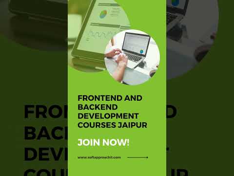 Get access to the top notch Frontend and backend development courses jaipur at Soft Approach IT.