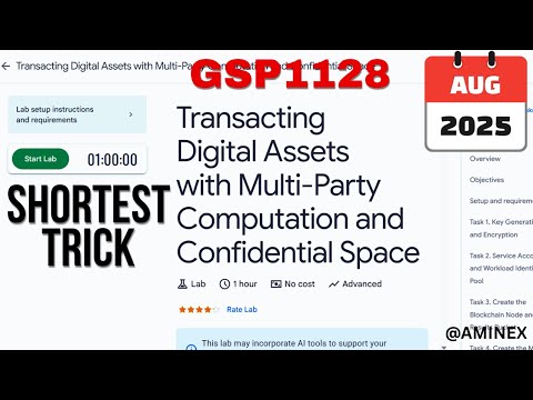 [NEW 2025] Transacting Digital Assets with MPC and Confidential Space | #GSP1128 #Qwiklabs #Arcade