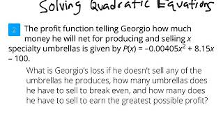 Solving Quadratic Equations - Real World Example (Profit Function)