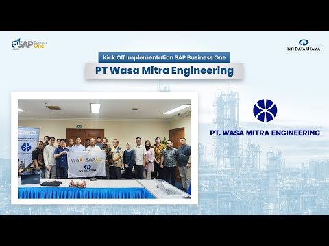 Kick Off SAP Business One & e-Construction PT Wasa Mitra Engineering