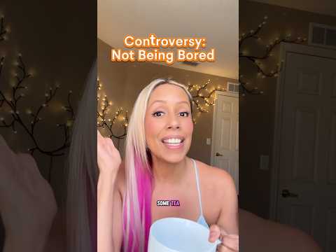 There is controversy in boredom. #mindsetshift #spirituality #manifestation #mindset #mindsetmatters