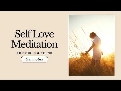 Guided Self-Love & Confidence Meditation for Girls & Teens | Empower & Uplift
