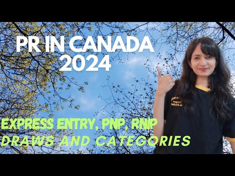 PR pathways in Canada|| Express Entry, PNP, RNIP and category based draws|| Recent changes in PR