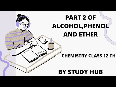 Part 2 Of Chapter 11 Alcohol Phenol and Ether. HSC Board. Class 12th.