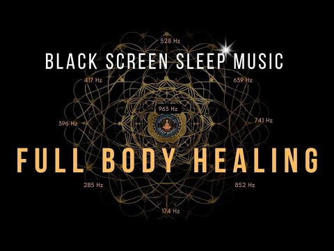 Harness the Power of 9 Solfeggio Frequencies ★ Black Screen Healing Music