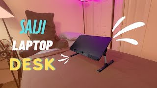 SAIJI Laptop Desk: Hands-On Review