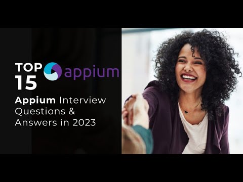 Top 20 Appium Interview questions and answers in 2023