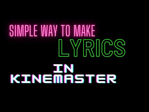 simple & easy way to make lyrical videos in kinemaster || in telugu || 2021|| K.K EDITS ❤️