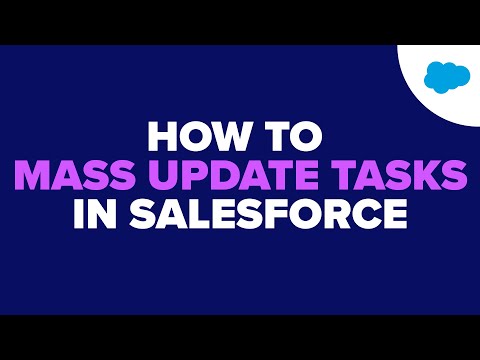 How To Mass Update Tasks In Salesforce | Impowr