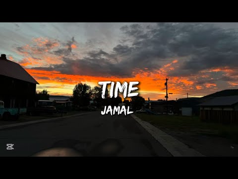 Jamal - Time | Lyrics
