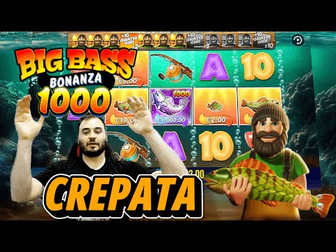 CREPATA LA BIG BASS 1000🎣 CON SUPER BONUS - BASCULO SLOT ITA