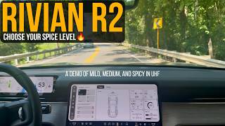 Rivian R2 Autonomy - Choose Your UHF Spice Level