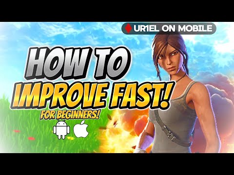 How To Get Better At Fortnite Mobile (Beginner's Guide)