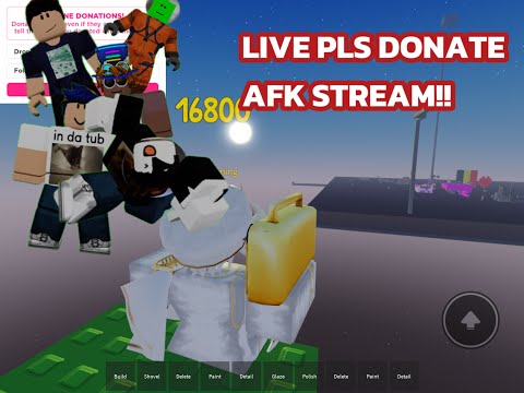 🔴Live-|pls donate afk stream|make me rich💰💵