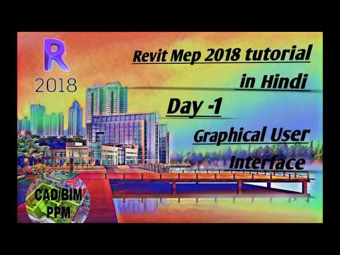 Revit mep User interface and  Trip and Tricks Day-1
