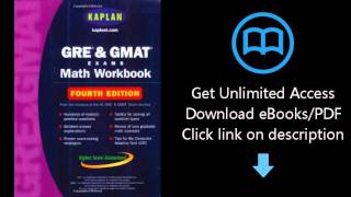 Kaplan GRE & GMAT Exams Math Workbook: Fourth Edition (Kaplan GMAT Math Workbook)