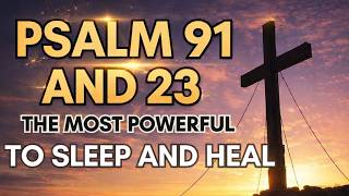 🔴LIVE Psalms 91, 23 & 79 | Prayer for Parents Working Far Away and Separated Families