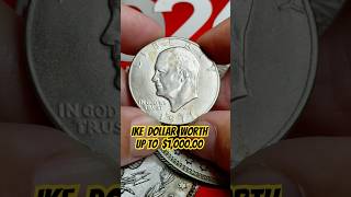 Ike Dollar Coin Can Be Worth Up To $1,000.00!