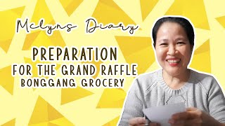 Preparation for the Grand Raffle - Bonggang Grocery