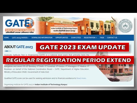 GATE 2023 EXAM UPDATE || EXTENSION OF REGULAR REGISTRATION #gateexam2023  #gate2023