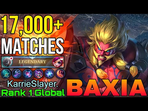 Legendary Baxia Insane 17,000+ Matches - Top 1 Global Baxia by KarrieSlayer. - Mobile Legends