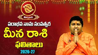 Meena Rashi Ugadi 2026-2027 Rasi Phalalu | Pisces Horoscope | Marella Ravi Sastry @sreeniravitv