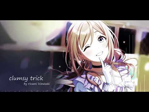 【学マス】clumsy trick / 姫崎莉波 【ピアノアレンジ】