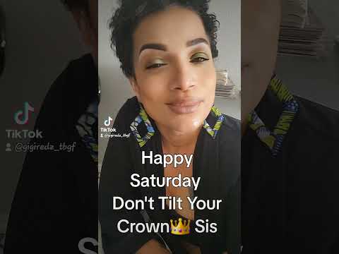 Don't Tilt Your Crown Sis #youareoneofakind #selflove #foryou #iloveyou