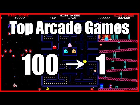 Top 100 Greatest Arcade Games of All Time