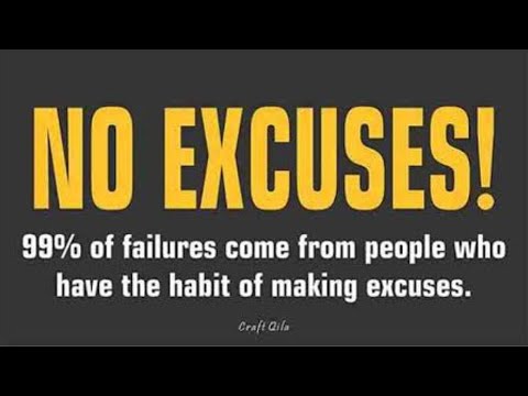 No Excuses | Nobody Cares | No Bullshiting | No Sob Stories | No Lame Excuses | Own Your Failures |