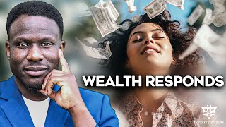 Wealth Is a Response — Not a Chase (Most People Miss This)