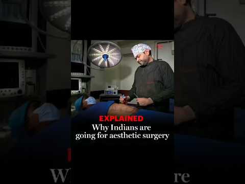 Breaking News! Why Indians are going for Cosmetic Surgery📰