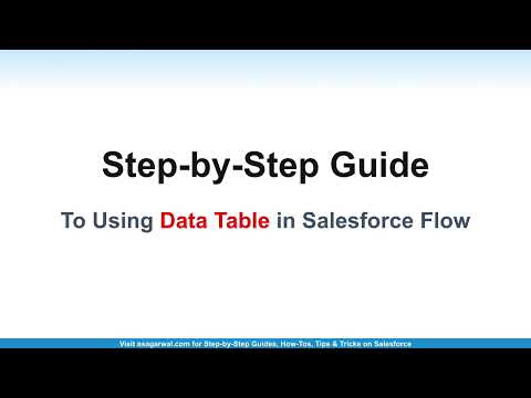Step by Step Guide to Using Data Table in Salesforce Flow