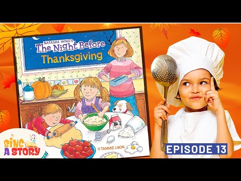 📚 INTERACTIVE: The Night Before Thanksgiving | Read-Aloud Sing-Along Kids Story Book | Sing a Story