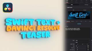 Swift Text Teaser - DaVinci Resolve (Text Plugin)