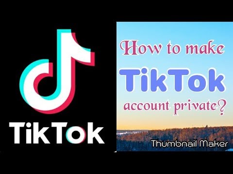 How to make TikTok account private?