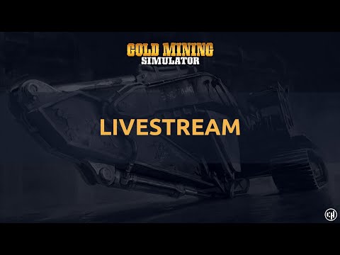 Gold Mining Simulator  - Season #38 LiveStream
