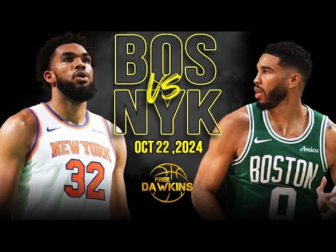 New York Knicks vs Boston Celtics Full Game Highlights | October 22, 2024 | FreeDawkins