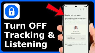 Your Android Phone Tracking You And Listening. TURN THIS OFF