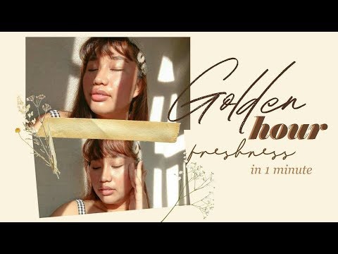 Golden Hour Freshness (One Minute Makeup Tutorial) | Ayessa Munich