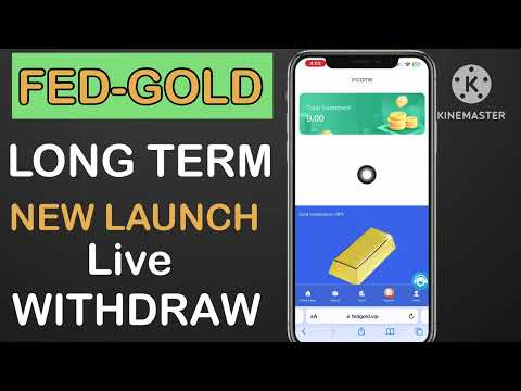 fed gold earning app | live deposit and withdrawal | new grabbing project