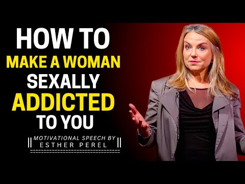 HOW TO MAKE A WOMAN SEXALLY ADDICTED TO YOU
