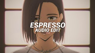 Espresso - Sabrina Carpenter [Edit Audio]