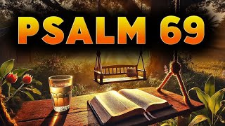 Psalm 69 : Most Powerful Prayer in the Bible ( With Teachings)