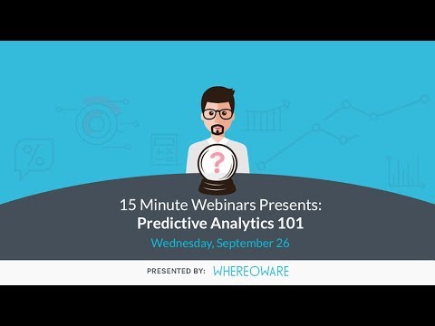 15-Minute Webinar: Predictive Analytics 101