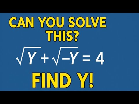 Can You Solve This? √Y + √–Y = 4 | Find Y! | Math Olympiad Puzzle